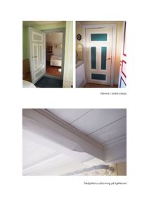 Tre fotografier av en eksisterende bygning: to bilder av dører i andre etasje og ett bilde av takbjelkens utforming i kjøkkenet.