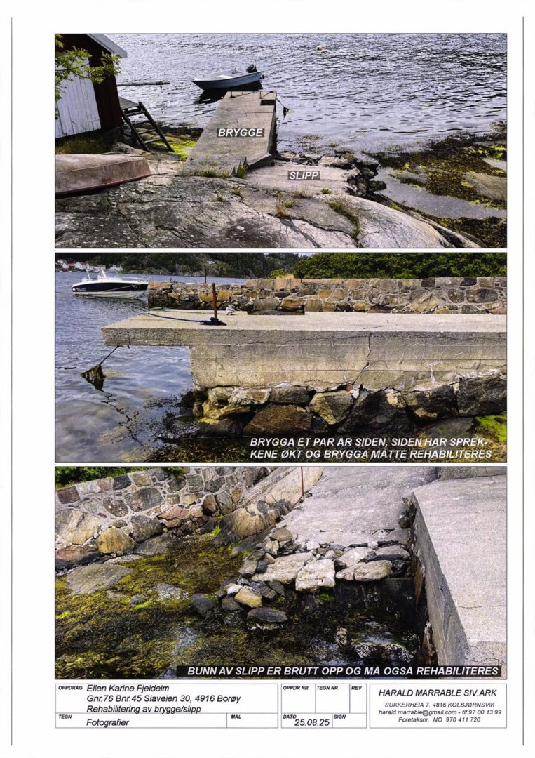 Fotografier av en brygge og slipp som skal rehabiliteres, inkludert tekster om skader.