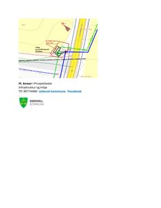 Kart eller situasjonsplan som viser infrastrukturprosjekt (rødt, grønt, blått) i forhold til eksisterende veier og eiendomsgrenser.
