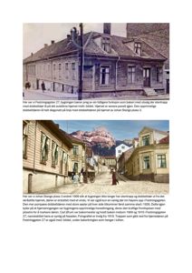 Historiske fotografier av en bygning på Festningsgaten 27, inkludert en fargegitt illustrasjon fra 1910 og et svart-hvitt bilde fra 1909.