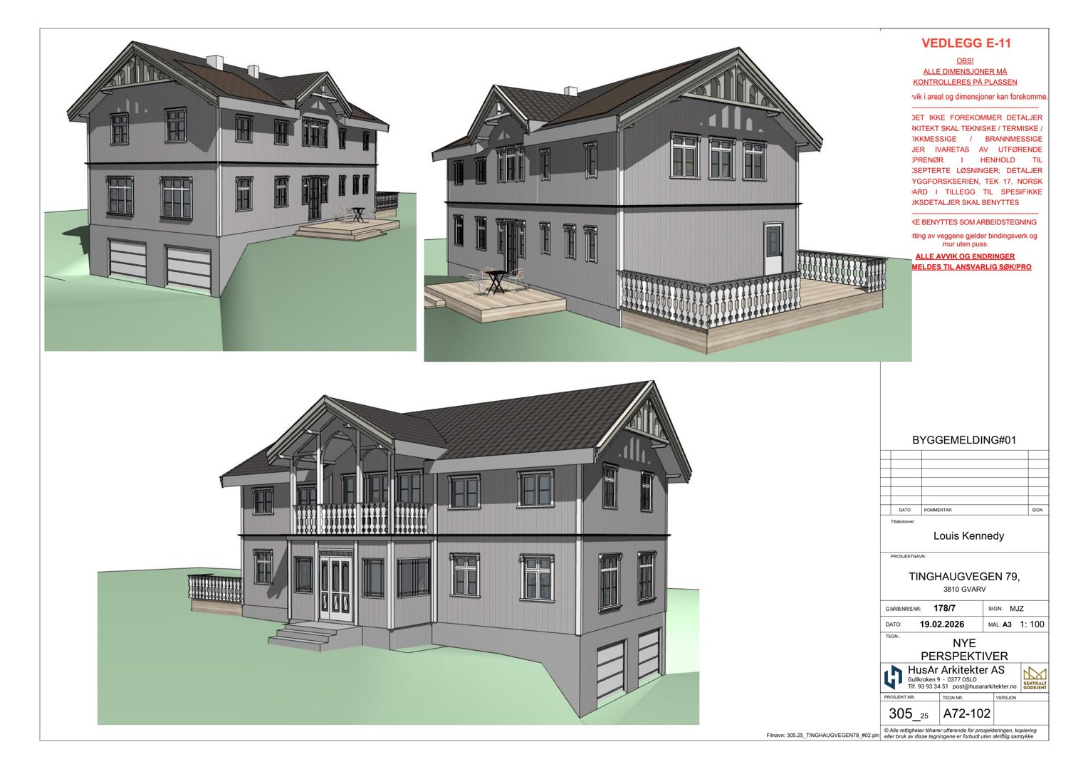 Bildet viser tre 3D-perspektivtegninger (renderinger) av en planlagt villa, inkludert front, side og bakside. Tegningene er en del av en byggeomelding.