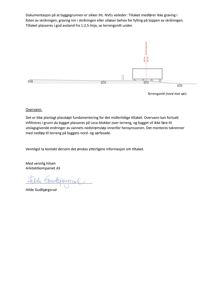 Et terrengsnitt (tverrsnitt) som viser byggets plassering i forhold til skråningen og terrengforholdene.