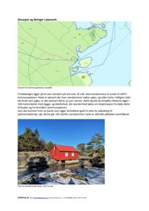 Fotografi av en rød hytte på en steinete kyststrøk, sett fra sør.