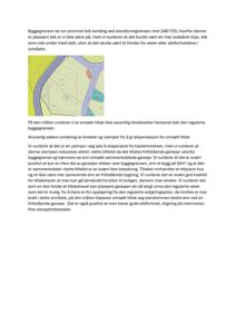 Situasjonsplan som viser eiendomsgrenser, veier og bygningens plassering i forhold til regulert byggegrense.