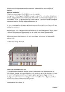 Fotografi av en eksisterende eller planlagt bygning (etasjeplan) med tekster om kulturminner og fasadebehandling.