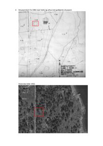 Bildet viser to kartmateriale: øverst et situasjonskart fra 1982 og nederst et historisk flyfoto fra 1956. Begge viser tomtens beliggenhet i forhold til omgivelser.
