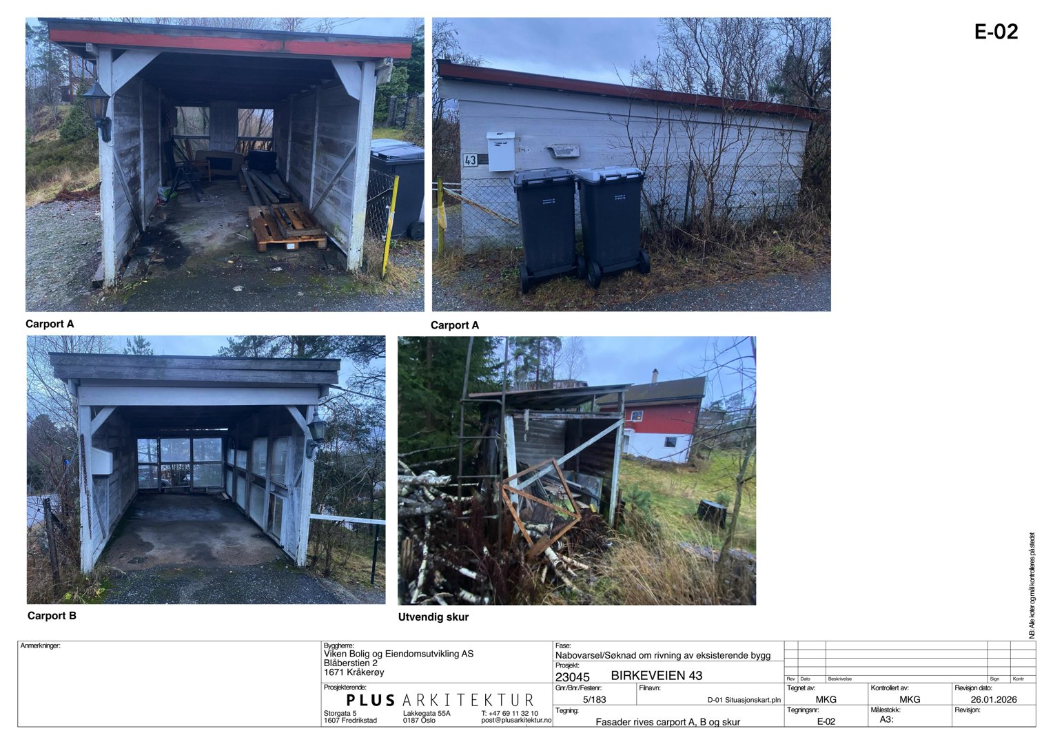 Fotografier av eksisterende carport A, carport B og en skur på Birkeveien 43.