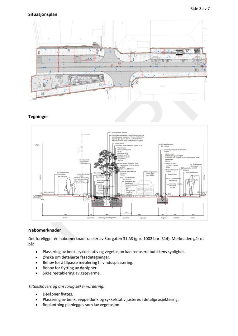 Bildet viser en situasjonsplan med tegninger for etasjeplan og fasadeoppsett, samt en nabomerknad med punktopplysninger om tiltaket.