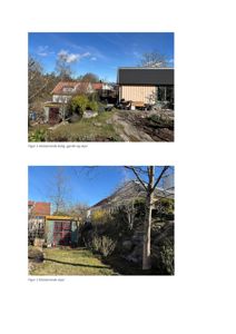 To fotografier som viser eksisterende bolig, gjerde og skjul på en tomt.