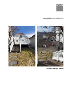 Fotografier av eksisterende utomhus (fasade og terrasse) med nabolag i bakgrunnen.