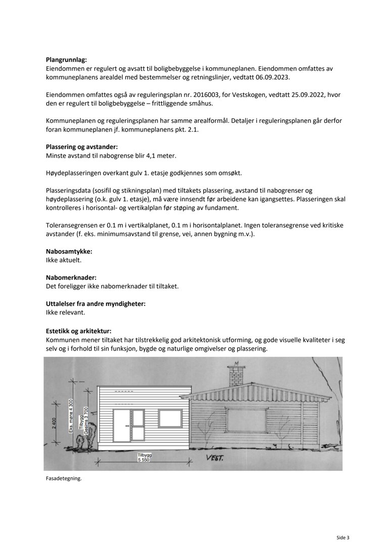 Fasadetegning som viser bygningens utseende fra vest (VEST.) med angitte mål og detaljer.