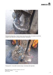 Fotografier av prøver tatt fra grunnen (Prøvepunkt 9 og 25) som viser massehold og avfall.