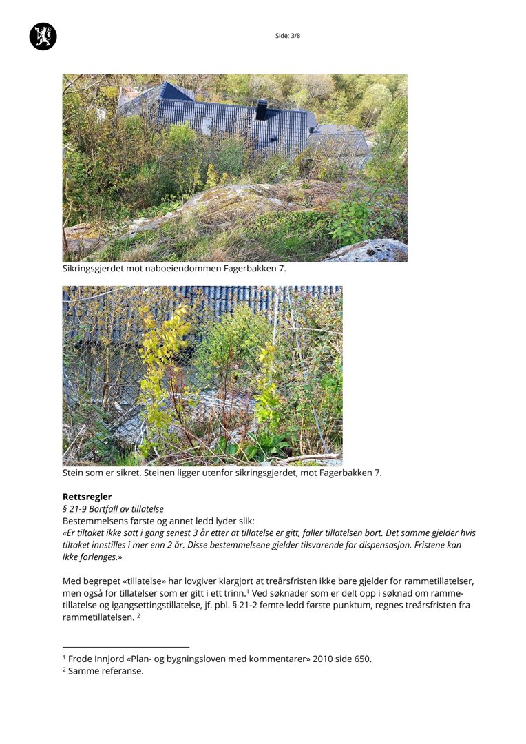 Fotografier av en stein som er sikret med et gjerde, med tilhørende tekst om rettsregler for bortfall av tillatelse.