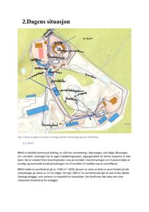 Situasjonsplan som viser anleggslokalisering, rørledninger og infrastruktur på et område.