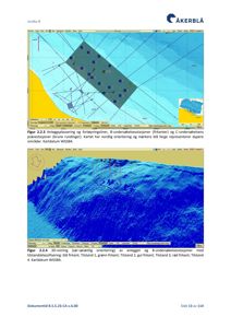 Kartvisninger (bunnkart) som viser anleggsplacering, fortøyningslinjer og undersøkelsesstasjoner i et havområde.