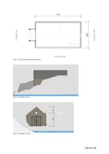 Bildet viser en samling tegninger for en sjøbod. Det øverste bildet er en plantegning (toppsyn) med fasaderetninger (NØ, SØ, SV, NØ). De to nedre bildene er fasadetegninger som viser hvordan bygningen ser ut fra øst og vest, inkludert materialvalg og mål.