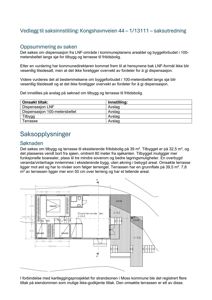 Etasjeplan som viser romfordeling, dimensjoner og plassering av en eksisterende fritidsbolig og en planlagt terrasse.
