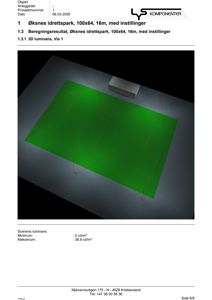 3D-visualisering (rendering) som viser lysfordeling (luminans) over et idrettsanlegg.