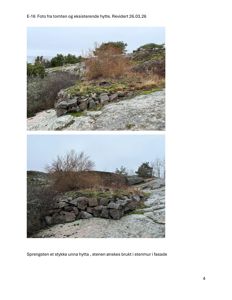 Fotografier av tomten og en eksisterende hytte med tekst om bruk av sprengstein i fasade.