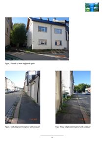 Fotografier av en eksisterende bygning, inkludert fasade og utkjørsel/innkjørsel.