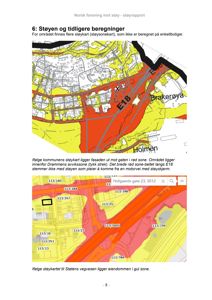 Støykart over et område med gatene E18, Brakerøya og Holmen, som viser støysoner (rødt og gult) i forhold til eiendommen.