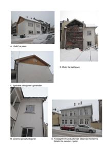 En samling av fem fotografier av en bygning og dens omgivelser, inkludert utsikter fra gate og bakgård, detaljer av fasaden, og et forslag til vindusform.