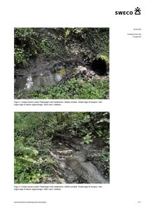 Fotografier av en kulvert under Flatavegen med tilhørende beskrivende tekst om erosjon og vannforhold.