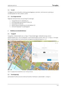 Bildet viser en topografisk kartvisning (topografi) med høydeforhold og terrengprofil, som er en del av en rapport om naturfare og grunnforhold.