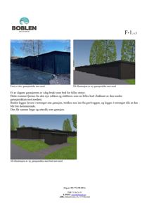 Bildet viser en side med en dokumentasjon fra en byggesak. Det inneholder to fotografier av en eksisterende garasje, en 3D-visualisering av den planlagte fasaden, samt tekstbeskrivelse av endringene.