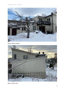 To fotografier av en bygning i snø. Øvre bilde viser fasaden sett fra nordvest, og nedre bilde viser en sidefasade sett fra nord.