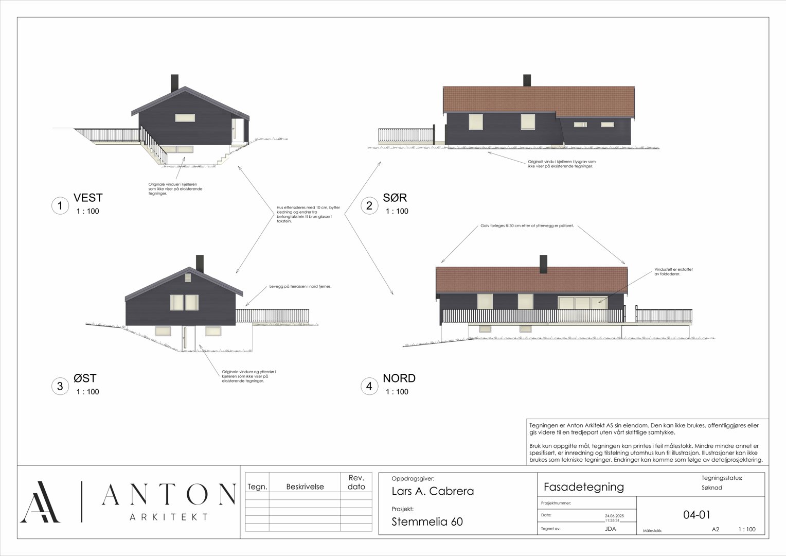 Fasadetegning som viser bygningens utsyn fra alle fire sider (Vest, Sør, Øst, Nord) med mål og notater om endringer.
