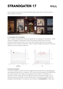 Bildet viser en fasadetegning (opprikk) av bygningen Strandgaten 17. Det er inkludert en 3D-visualisering av inngangen og to tekniske tegninger som sammenligner den eksisterende fasaden med den planlagte fasaden.