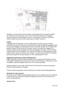 Situasjonsplan som viser tomtens grenser, nabobebyggelse, og plassering av tiltaket med angitte avstander og høyder.