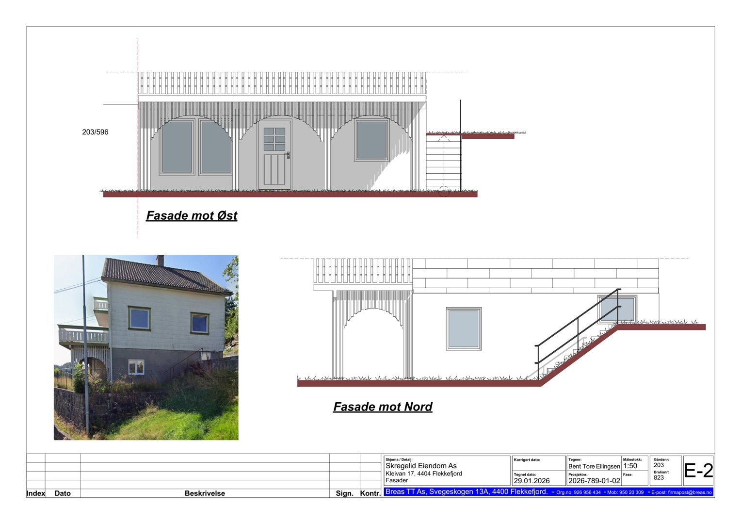 Bildet viser fasadetegninger for en bygning (Fasade mot Øst og Fasade mot Nord) samt et fotografi av den eksisterende fasaden.