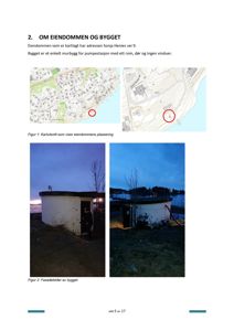 Bildet viser en side fra en byggesak som inneholder tekst, to kartutsnitt (Figur 1) og to fasadebilder av et murbygg (Figur 2).