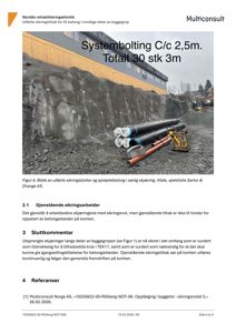 Fotografi av utførte sikringsbolter og sprøytebetong i en skråning ved et byggeprosjekt.