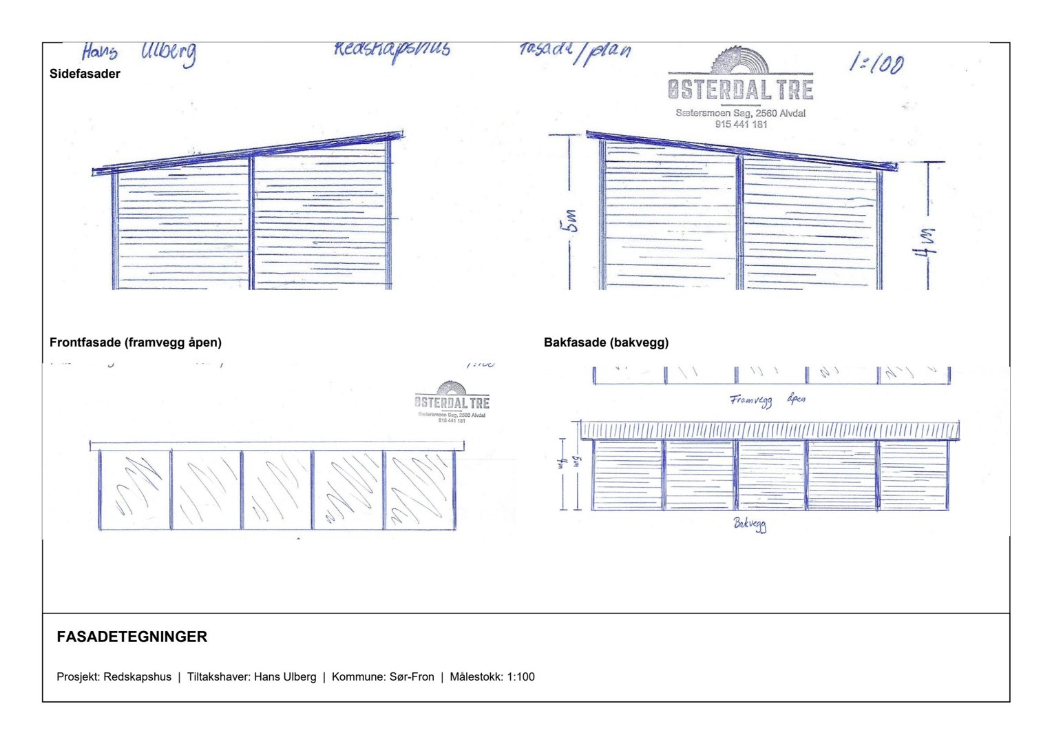 Fasadetegning for et redskapshus med visning av side-, front- og bakfasade.