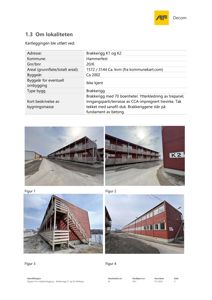 Fotografier av en eksisterende brakkerigg (K1 og K2) med beskrivende tekst om lokaliteten.