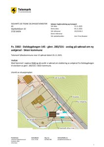 Et utsnitt fra en situasjonsplan som viser eiendomsforhold, vegforhold og planlagte tiltak (ny garasje, innkjøring) i forhold til eksisterende veg og bebyggelse.