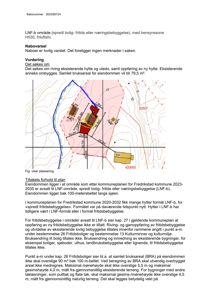Situasjonsplan som viser eiendommens plassering i forhold til naboeiendommer, bebyggelse og topografi (konturlinjer).