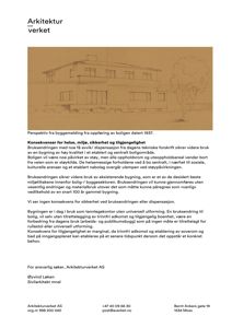 Et skisseaktig bilde (perspektiv) av en bygning sett fra utsiden, med tekstbeskrivelse under.