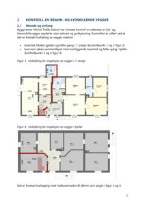 Bildet viser to etasjeplaner (1. etasje og kjeller) med romfordeling, mål og en markert rødt farget linje som indikerer en hulltaking for inspeksjon av brann- og lydkillende vegger.