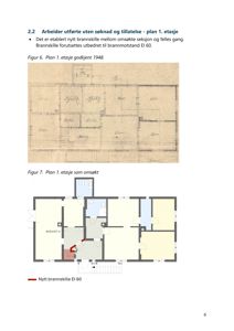 Bildet viser to plantegninger (Figur 6 og Figur 7) av 1. etasje i en bygning, med tekst som beskriver endringer i brannskiller.