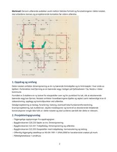 Etasjeplan med romfordeling, dimensjoner og merknader om bærende elementer.