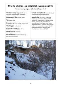 Fotografi av en skredgropa langs Brøstadelva etter kvikkleireskred i 2006.