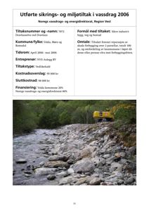 Fotografi av et vassdrag med en gullgraver (gule maskin) som jobber på bredden, sannsynligvis i forbindelse med sikrings- eller miljøtiltak.