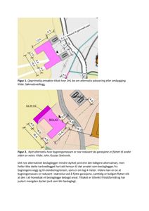 Situasjonsplaner som viser to alternativer for plassering av en bolig og garasje på eiendommen, med angitte mål og avstander til vei og nabobebyggelse.