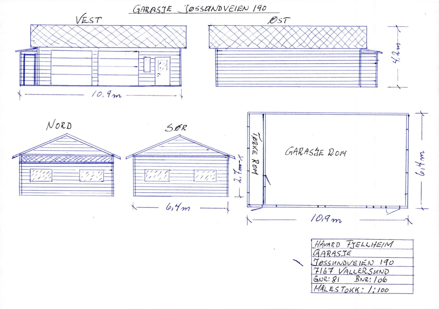 Fasadetegning som viser bygningens utseende fra alle fire sider (Vest, Øst, Nord, Sør) samt en planutsnitt av garasjerommet.