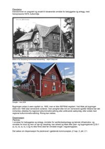 Bildet viser to fotografier av en bygning (en tidligere eiendom) sett fra ulike vinkler, inkludert et historisk svart-hvitt bilde og et fargerikt bilde fra 2024.