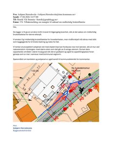 Situasjonsplan som viser bygningens plassering i forhold til veg, naboeiendom og terrengforhold med høydemål.